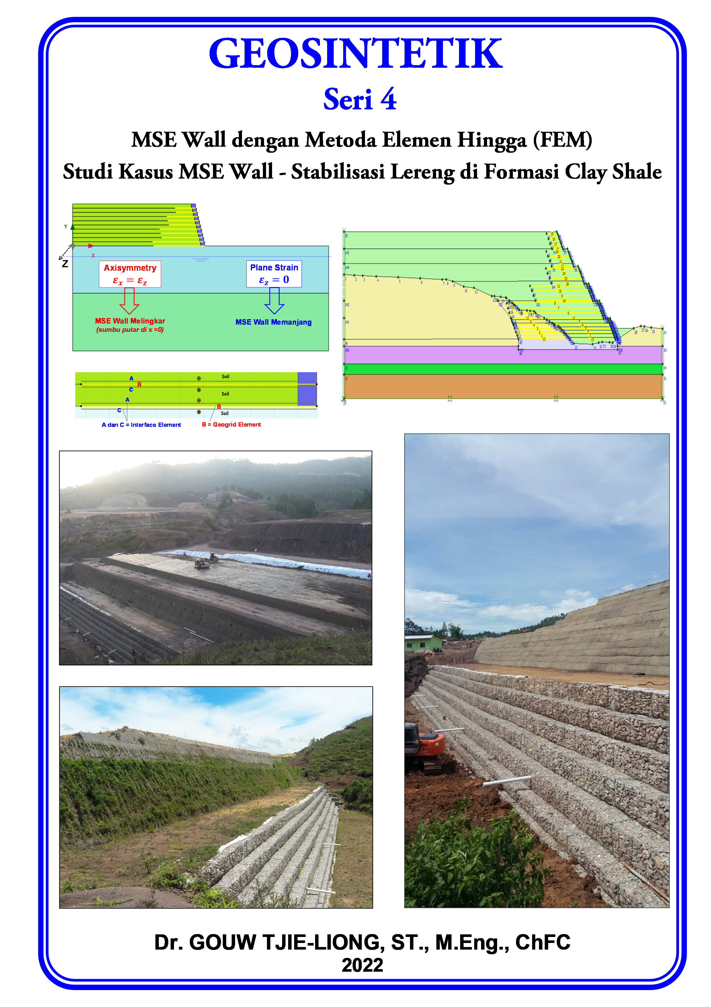 G 4 - Geosintetik Seri 4 MSE Wall FEM & Studi Kasus